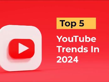 Top 10 YouTube Trends To Expect In 2024